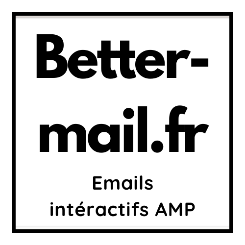 Better-mail.fr : emails intéractifs AMP